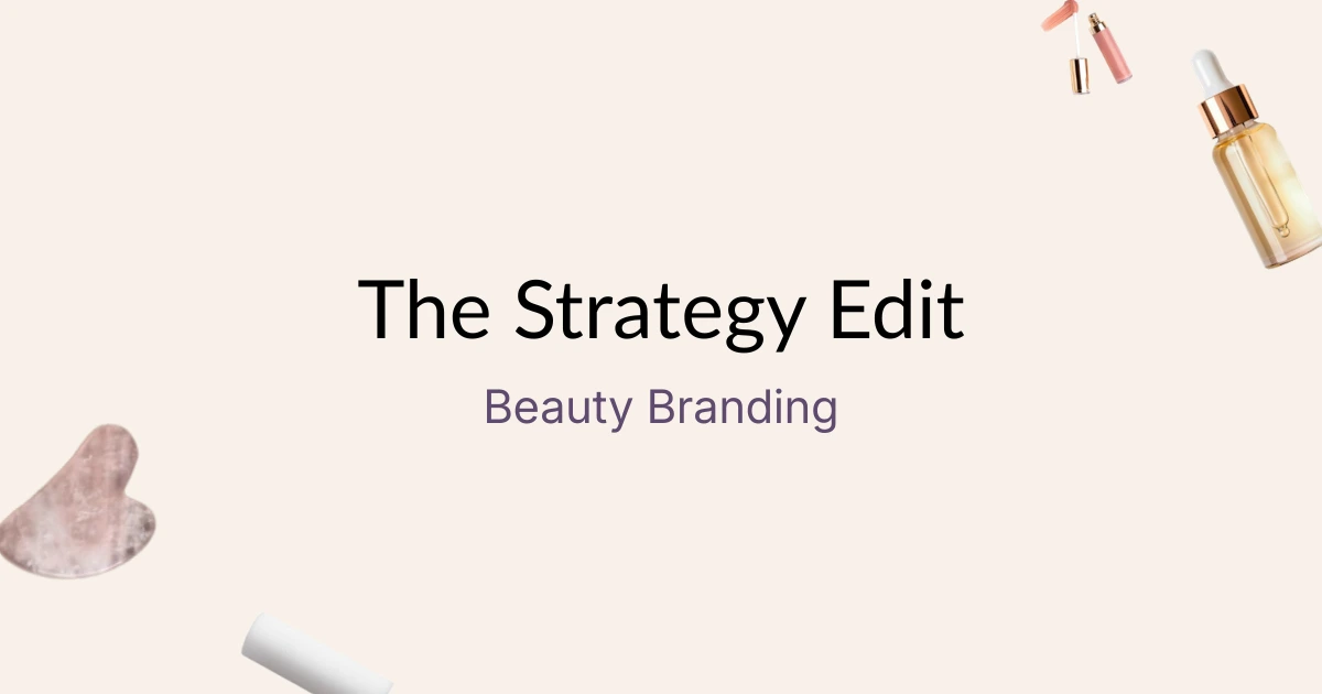 Brand Positioning for Beauty Brands